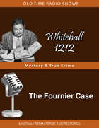 Whitehall 1212: The Fournier Case