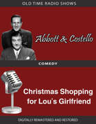 Abbott and Costello: Christmas Shopping for Lou's Girlfriend