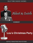 Abbott and Castello: Lou's Christmas Party