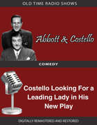 Abbott and Costello: Costello Looking For a Leading Lady in His New Play
