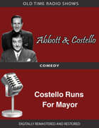 Abbott and Costello: Costello Runs For Mayor