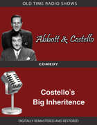 Abbott and Costello: Costello's Big Inheritence