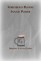 Sorcerous Blood - Innate Power
