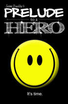 Prelude to a Hero (Chronicles of a Hero Book 1)