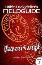 Demoni Vankil (Höbin Luckyfeller's Fieldguides Book 1)