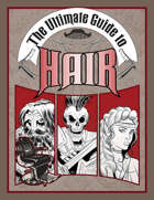 The Ultimate Guide to Hair