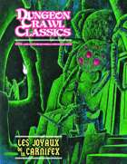 Dungeon Crawl Classics (French) #04 : Les Joyaux de la Carnifex