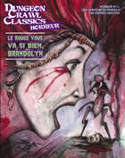 Dungeon Crawl Classics (French) Horreur#01 : Le Rouge vous va si bien, Brandolyn