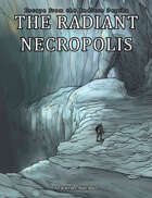 The Radiant Necropolis
