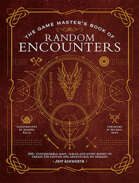 The Game Master’s Book of Random Encounters