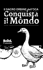 Il Sacro Ordine dell'Oca Conquista il Mondo