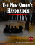 The New Queen's Handmaiden