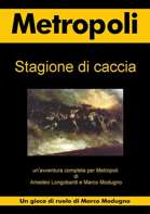Metropoli - Il gioco di ruolo - Stagione di caccia