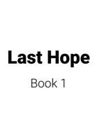 Last Hope