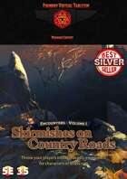 Encounters - Volume I - Skirmishes on Country Roads 5E/3.5E - Foundry VTT