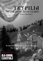 Trypilia, Land of Seven Islands, Domain of Meru Issue One