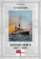 COAL&GUNS! British ships 1885 - 1905