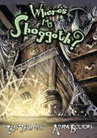 Where's My Shoggoth?
