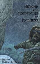 Beyond the Mountains of Madness