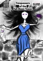 Trespassers of the Full Moon Tower for B/X