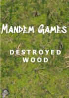 Destroyed Wood - Printable Battle Maps in Daylight and Moonlight