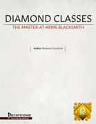 Diamond Classes: The Master-At-Arms Blacksmith