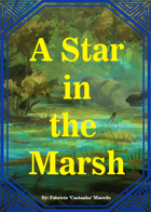 A Star in the Marsh
