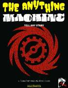 The Anything Machine