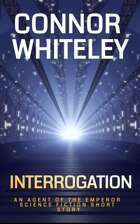 Interrogation: An Agent of The Emperor Science Fiction Short Story