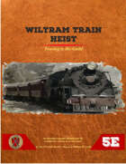 Wiltram Train Heist