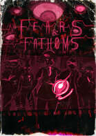Fears and Fathoms