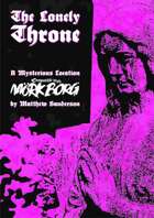 The Lonely Throne: A Third-Party MÖRK BORG Publication
