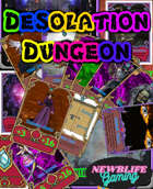 Desolation Dungeon Dungeon master deck