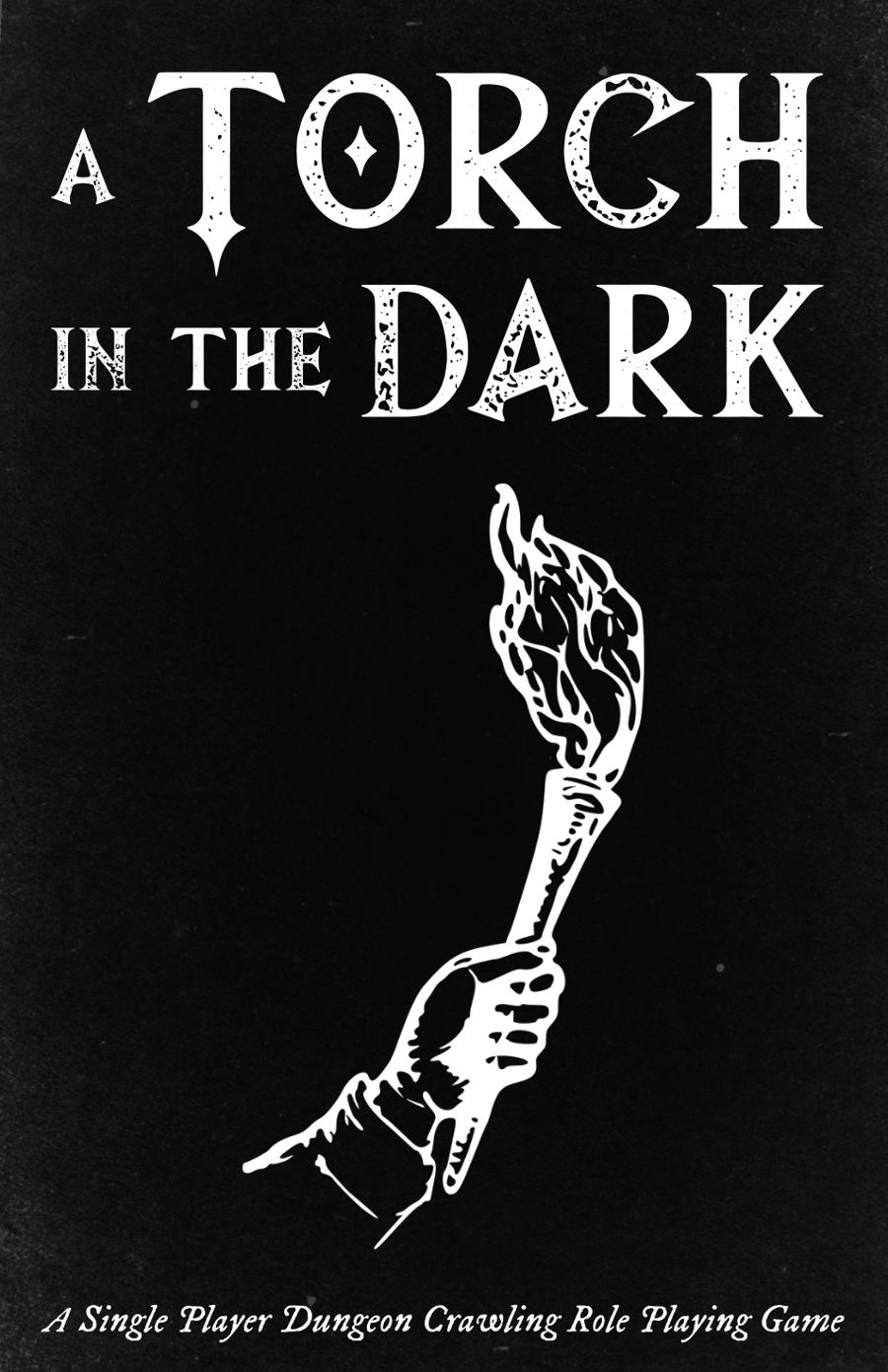 A Torch in the Dark