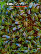 Horror of the Hive Queen