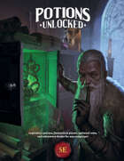 Potions Unlocked (5E)