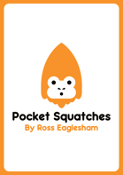 Pocket Squatches