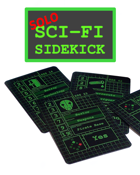 Solo Sci-Fi Sidekick