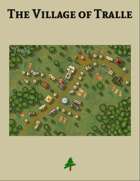 The Village of Tralle