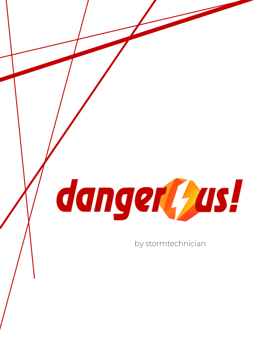 Dangerous!