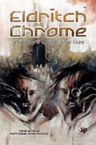 Eldritch Chrome