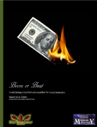 Boom or Bust: Credit Rating Simplified and Amplified for Long Campaigns