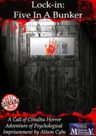 Lock-in: Five in a Bunker - a Call of Cthulhu adventure of psychological imprisonment