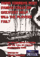 Thing torments poet, Daimyo calls on greatest help, Will the players fail?