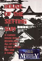 House of the setting sun