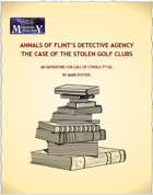 Annals of Flint's Detective Agency: The Case of the Stolen Golf Clubs