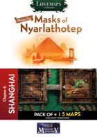 Cthulhu Maps - Masks of Nyarlathotep - ch6 - Shanghai Pack