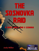 The Sosnovka Raid