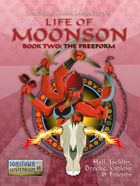 Life of Moonson, Book Two: The Freeform