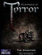 Glimpses of Terror: The Chanting